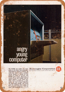 1964 Burroughs B 200 Computer - Metal Sign