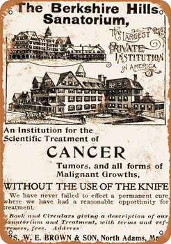 1895 Berkshire Hills Sanatorium for Cancer - Metal Sign