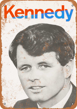 1968 Robert F. Kennedy Campaign - Metal Sign