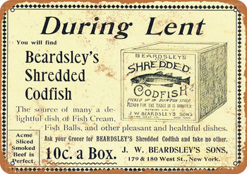 1895 Shredded Codfish for Lent - Metal Sign