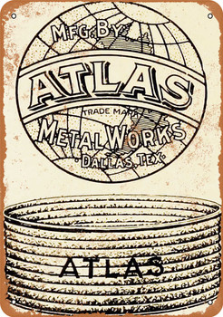 1909 Atlas Metal Works Dallas - Metal Sign