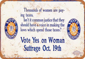 1915 Vote Yes on Woman Suffrage - Metal Sign