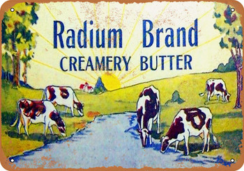 1933 Radium Brand Butter - Metal Sign