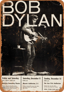 1965 Bob Dylan at Berkeley, SF and San Jose - Metal Sign