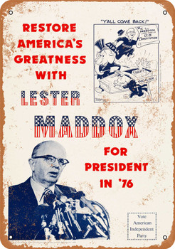 1976 Lester Maddox for President - Metal Sign