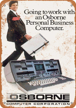 1981 Osborne Portable Computer - Metal Sign