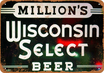 Million's Wisconsin Select Beer - Metal Sign