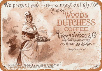 1887 Wood's Duchess Coffee - Metal Sign