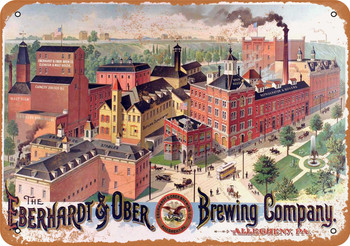 1890 Eberhardt & Ober Brewing - Metal Sign
