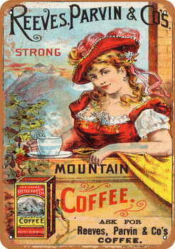 1892 Reeves Parvin Cos. Mountain Coffee - Metal Sign