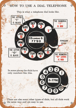 1927 Here's How to Use a Dial Telephone - Metal Sign