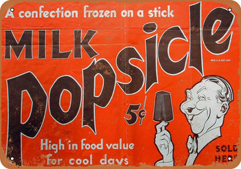 1932 Frozen Milk Popsicles - Metal Sign