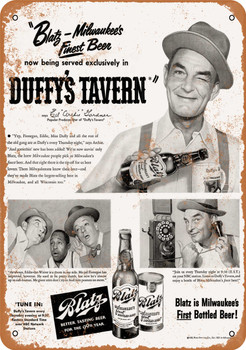 1950 Blatz Beer and Duffy's Tavern - Metal Sign