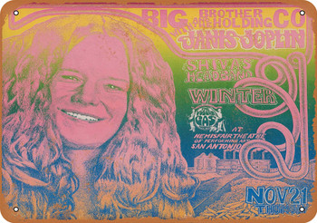 1968 Janis Joplin in San Antonio - Metal Sign