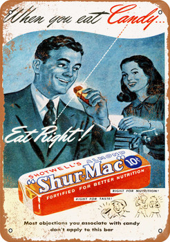 Shur Mac Candy - Metal Sign