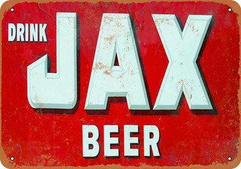 Drink Jax Beer - Metal Sign