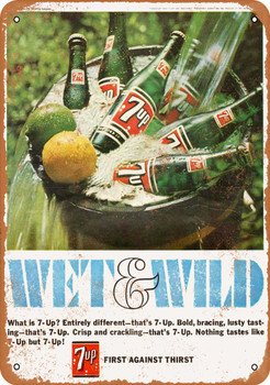 1966 Wet & Wild 7up - Metal Sign