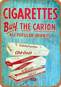 Cigarettes Buy The Carton - Metal Sign