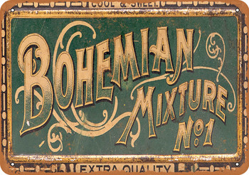 Bohemian Mixture No. 1 Tobacco - Metal Sign