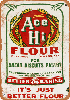Ace Hi Bleached Flour - Metal Sign