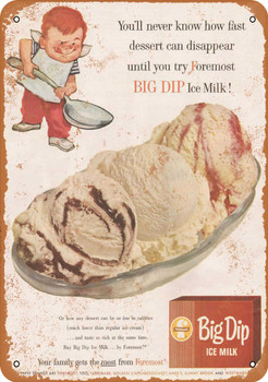 1960 Big Dip Ice Milk - Metal Sign