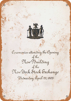 1903 New York Stock Exchange Opening - Metal Sign