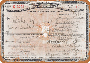 1924 Prescription for Whiskey During Prohibition - Metal Sign