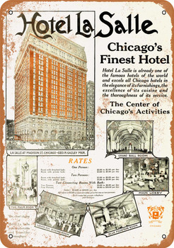 1910 Hotel LaSalle Chicago - Metal Sign
