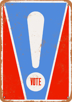 1972 VOTE Exclamation Point - Metal Sign