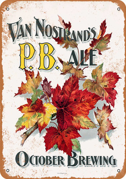 1880 Van Nostrand's P.B. Ale Beer October Brewing - Metal Sign