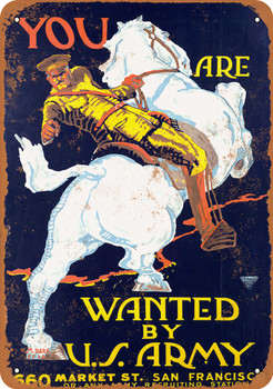 1915 You Are Wanted by the U.S. Army - Metal Sign
