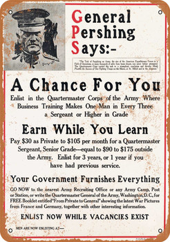 1917 General Pershing Says Enlist Now - Metal Sign