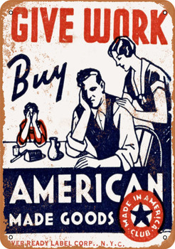 1929 Buy American Made Goods - Metal Sign