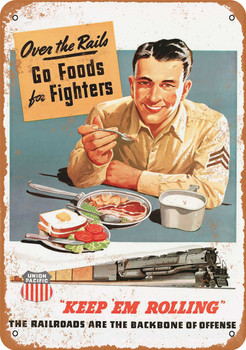 1943 Union Pacific Railroad for Food - Metal Sign