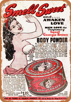1946 Sweet Georgia Brown Body Powder - Metal Sign