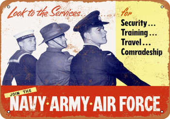1953 Join the Navy Army Air Force - Metal Sign