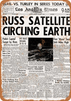 1957 Russian Satellite Circling Earth Sputnik Headline - Metal Sign