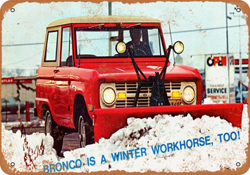 1968 Ford Bronco with Snow Plow - Metal Sign