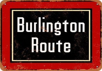 Burlington Route - Metal Sign