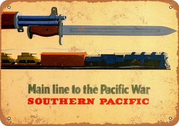 1943 Southern Pacific Railroad to the War - Metal Sign