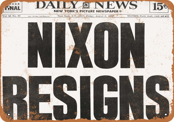1974 Nixon Resigns Headline - Metal Sign