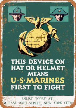 1917 U.S. Marines First to Fight - Metal Sign