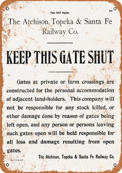 ATSF Railway Keep This Gate Shut - Metal Sign