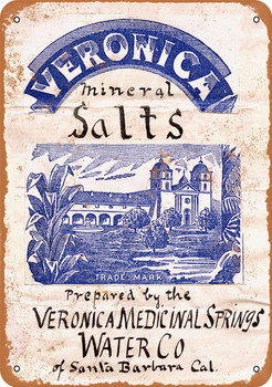 1899 Veronica Mineral Salts Santa Barbara - Metal Sign