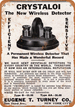 1915 Crystaloi Wireless Detector - Metal Sign