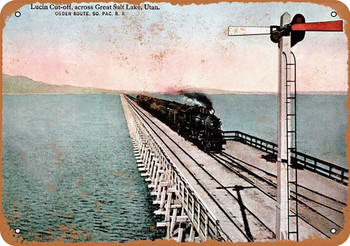 1918 Southern Pacific Railroad Great Salt Lake Bridge - Metal Sign
