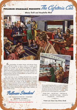 1945 Pullman-Standard Cafeteria Cars - Metal Sign