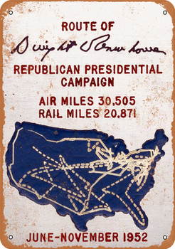 1952 Air and Rail Route of Dwight Eisenhower Presidential Campaign - Metal Sign