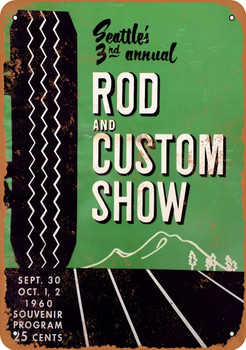 1960 Seattle Rod and Custom Show - Metal Sign