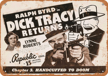 1948 Dick Tracy Returns Serial - Metal Sign